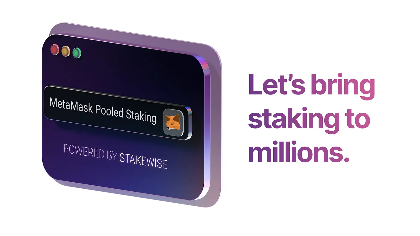 StakeWise Partners With MetaMask To Launch MetaMask Pooled Staking